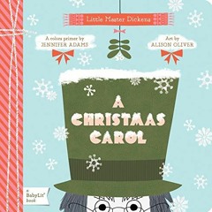 ACCESS KINDLE 📒 A Christmas Carol: A BabyLit® Colors Primer by  Jennifer Adams &  Al