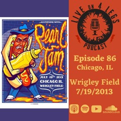 Episode 86: Wrigley Field - 7/19/13