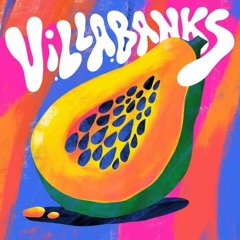 VillaBanks - Papaya (Dj-EviL Remix)