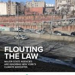 State Agencies Are Ignoring NY's Climate Mandates