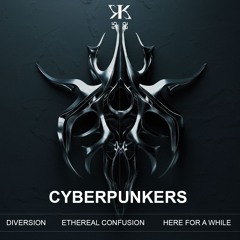 Cyberpunkers - Ethereal Confusion [KTK055]