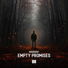 Insurgent - Empty Promises