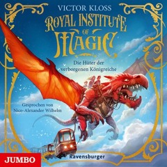 Hörbuch - Royal Institute of Magic | Teil 1