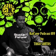 BatCave Podcast 019 By Tiago Santos