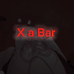 X a Bar