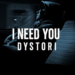 I Need You
