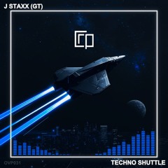 J Staxx (GT) - Techno Shuttle (Radio Mix).mp3