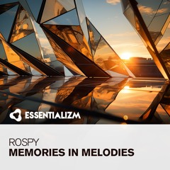Rospy - Memories In Melodies
