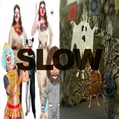 Slow Circus Dardle + Slow Haunted Cave | Slow