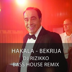 Hakala - Bekrija (DJ Rizikko Remix)