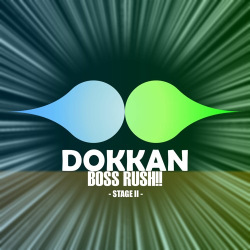 Kirkegård besøg bringe handlingen Stream Vulcan - Dokkan Boss Rush Stage 2!! (Dokkan Battle Medley) by Vulcan  | Listen online for free on SoundCloud