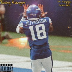 Justin Jefferson - Young Ranger(ft. Keygan & Sicko Dee)