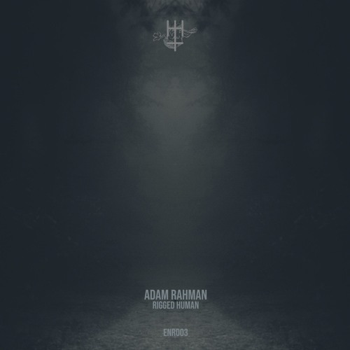 ENR003 | Adam Rahman - Dark Whispers