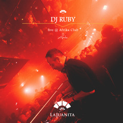 DJ Ruby Live at La Juanita, Club Afrika, Buenos Aires Argentina 25.04.24