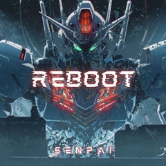 Senpai - Reboot (RiXTiiC Flip)