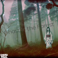 Ghost in the Forest