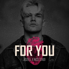 Rozell X Nico Stadi - For You