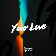 Gustavo Uchoas - Your Love (Rádio Edit)