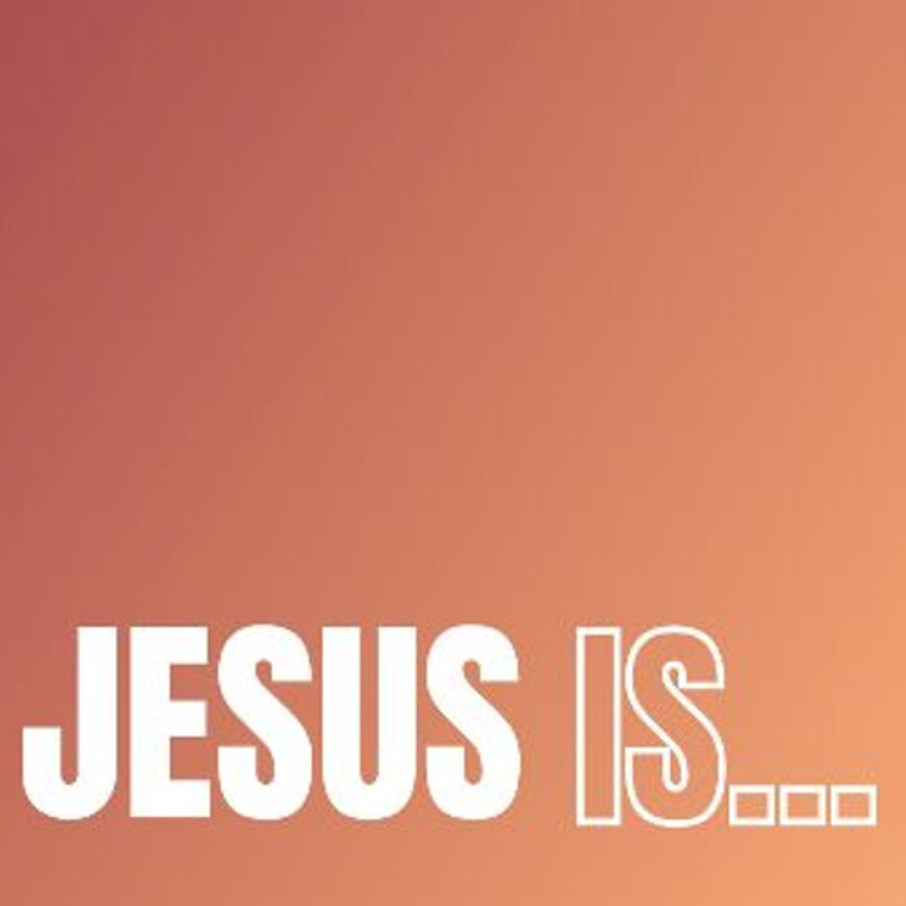 Jesus is…a great story teller episode artwork