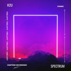 H2U - Spectrum (Original Mix)