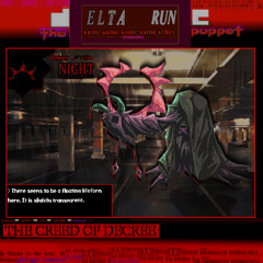 The Creed Of Decree == [Deltarune! The Same Same Same Same Other Puppet]