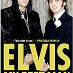 View KINDLE 📁 Elvis: My Best Man: Radio Days, Rock 'n' Roll Nights, and My Lifelong
