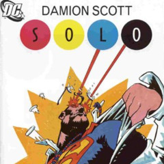 Episode 224: Solo #10 by Damion Scott