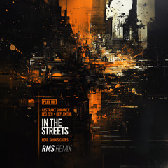 Abstrakt Sonnance x Leo Zen x Reflektor - In the Streets Feat. Grim Sickers
