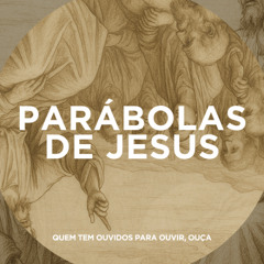 O Melhor Patrão que já Existiu - Fabiano Krehnke (Série: As Parábolas de Jesus)