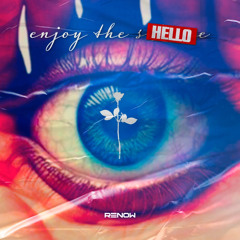Enjoy The Hello - Renow (Mashup)