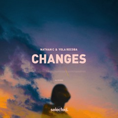 Nathan C & Yola Recoba - Changes