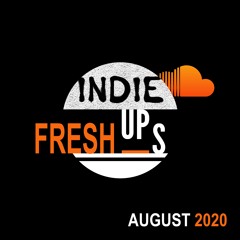 Indie Fresh-Ups (August 2020)