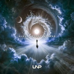 Alex Lazque - Beyond (Original Mix) [Preview]