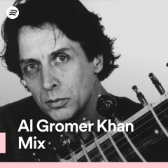 Al Gromer Khan Mix