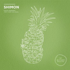 Shimon - Ouch Ananas (EXZ Remix) [& Other Moods]