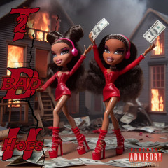 TBH (Two Bad Hoes) Ft:Ary Bynes