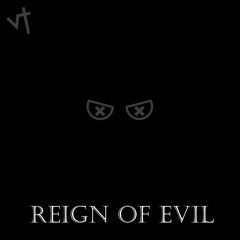 Reign of Evil