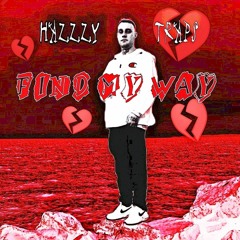 Hazzy Traps - Find My Way