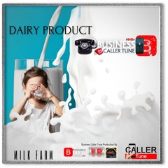 Dairy Farm Product Business Caller Tune