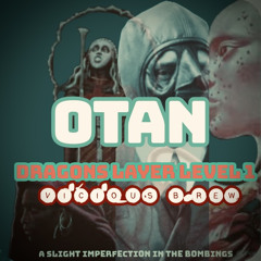 obey the altarnative - dragons layer level 1(vicious brew)