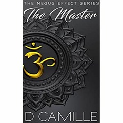 eBooks ✔️ Download The Master (The Negus Effect Series Book 1)