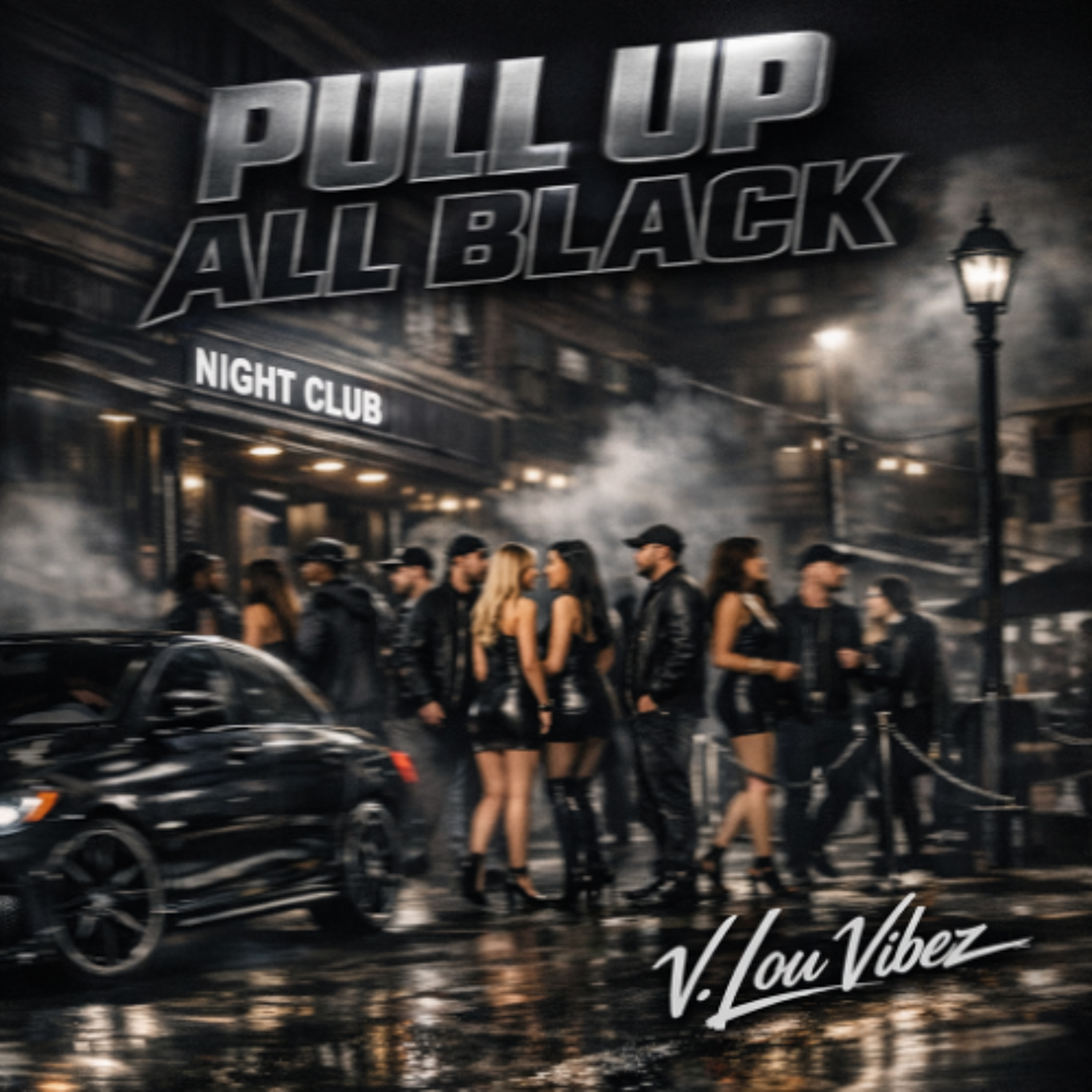 Pull Up All Black (Prod. V. Lou Vibez) episode artwork