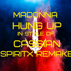 Cassian & Madonna - Hung Up (melodic techno) [SpiritX remake]