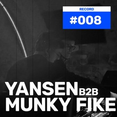 Record#008 - Yansen b2b Munky Fike - Club Market33 [Dornbirn | AT]