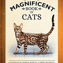 Read Pdf The Magnificent Book Of Cats: (Kids Books About Cats Middle Grade Cat Books Books About An