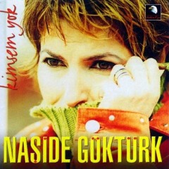 Naşide Göktürk - Sakın Ha 2001