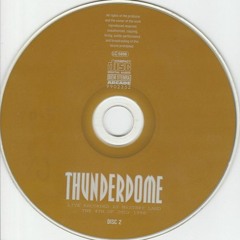 Thunderdome - Recorded Live @ Mystery Land, The 4th Of July 1998 - CD 2