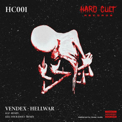 VENDEX - HELL WAR (Original mix)