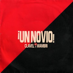 Clavel i Mambri - ¡Un Novio!