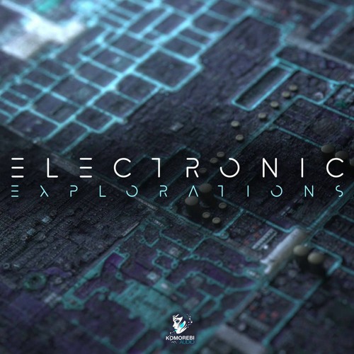 Electronic Explorations - Sample Pack